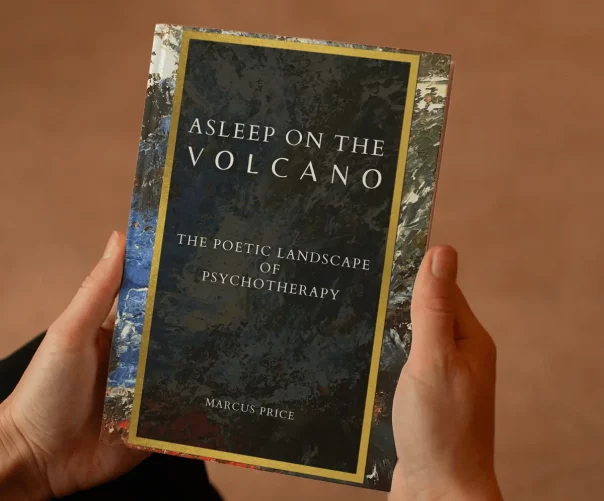 Asleep on the Volcano: The Poetic Landscape of Psychotherapy